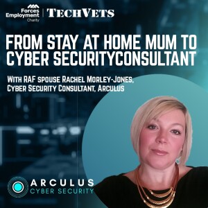 From Stay-at-Home RAF Mom to Cyber Security Expert