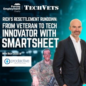 Rich's Resettlement Rundown: From Veteran to Tech Innovator with Smartsheet