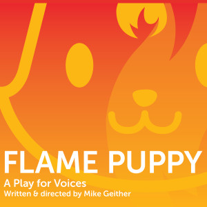 Flame Puppy by Mike Geither