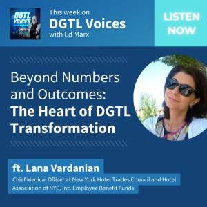 Beyond Numbers and Outcomes: The Heart of DGTL Transformation (ft. Lana Vardanian)