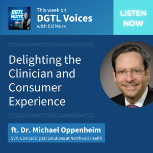 Delighting the Clinician and Consumer Experience (ft. Dr. Michael Oppenheim)