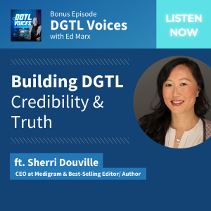 Building DGTL Credibility & Truth (ft. Sherri Douville)