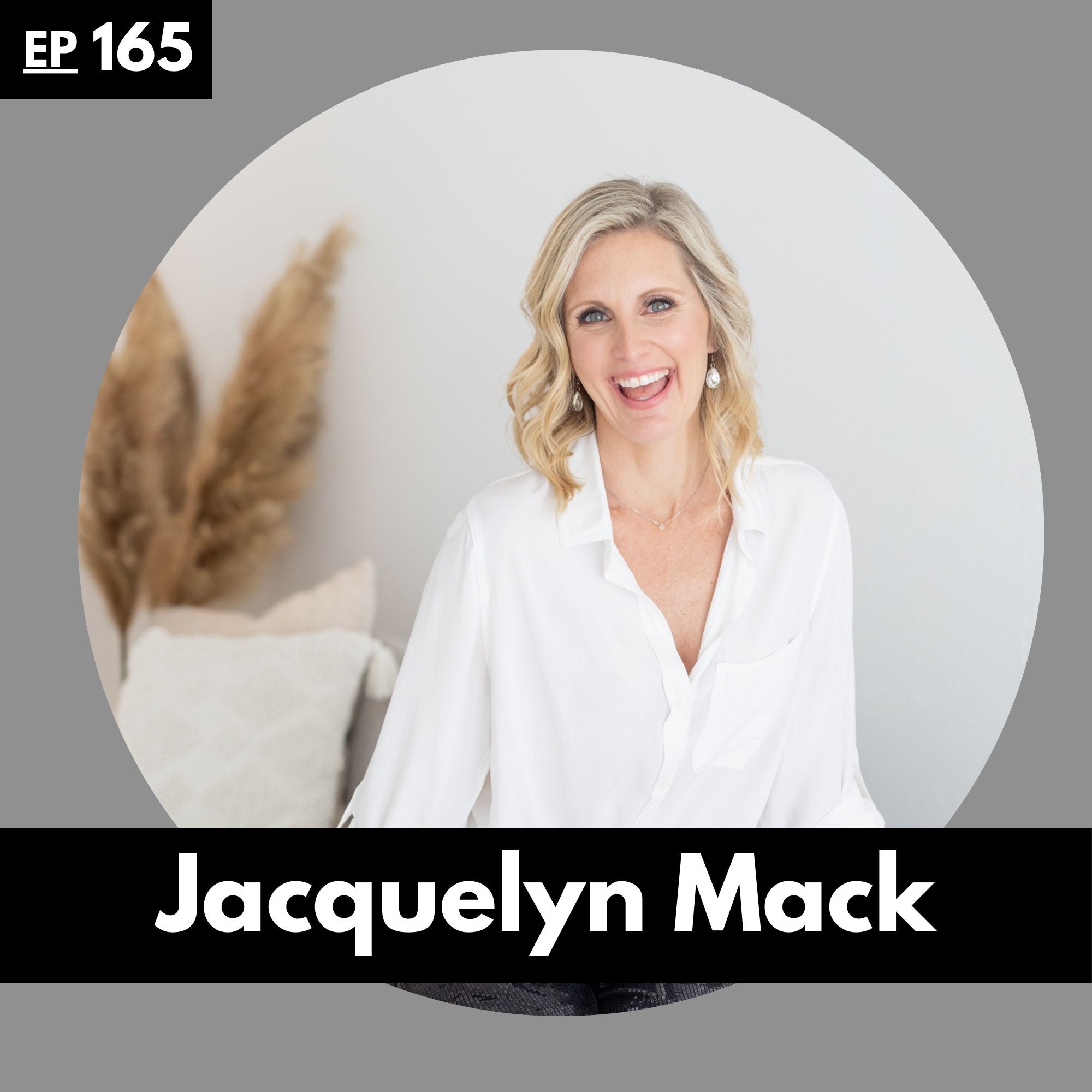 cover of episode From Burnout To Bliss: How To Craft Your Dream Life w/ Jacquelyn Mack