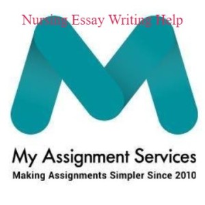 Get the Best Nursing Essay Writing Help at My Assignment Services