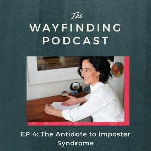 The Antidote to Imposter Syndrome