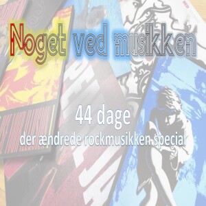 44 Dage Der Ændrede Rockmusikken Special: Nirvana, Guns N’ Roses, Metallica, Red Hot Chili Peppers, Pearl Jam & Soundgarden