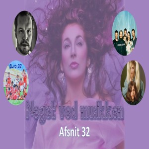 Afsnit 32: Kate Bush, Spleen United, The Tallest Man On Earth, DOMi & JD Beck, Maja Og De Sarte Sjæle & IT Airplay Top 20 - 19/6-93