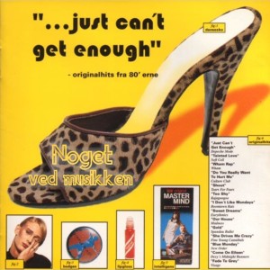 Compilation Special - Just Can’t Get Enough CD 1: Kraftwerk, Depeche Mode, Wham, New Order, Visage, Spandau Ballet & The Human League