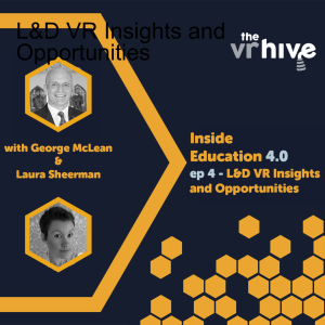 Ep 4: L&D VR Insights and Opportunities