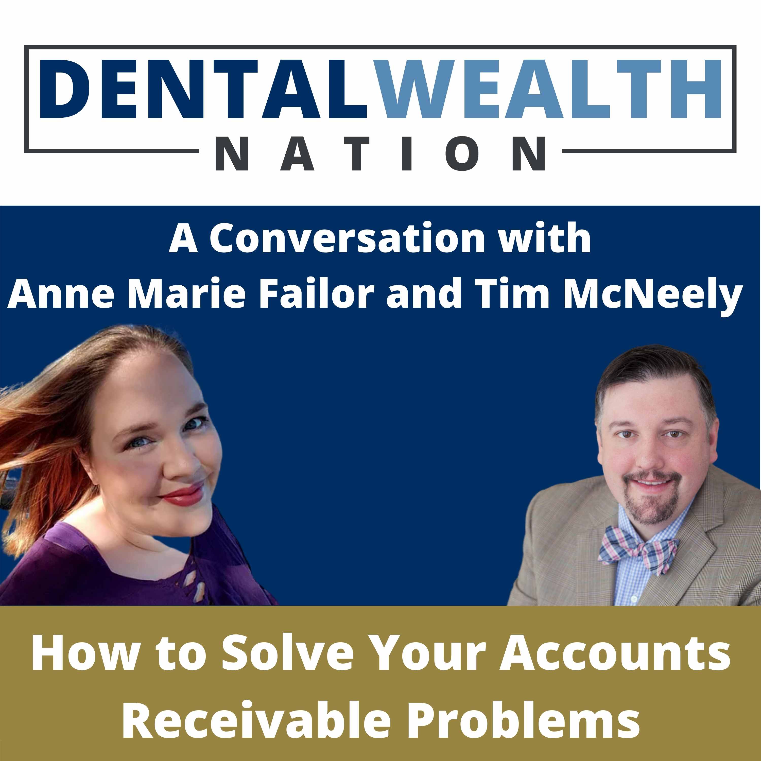 The Dental Wealth Nation Show with Tim McNeely