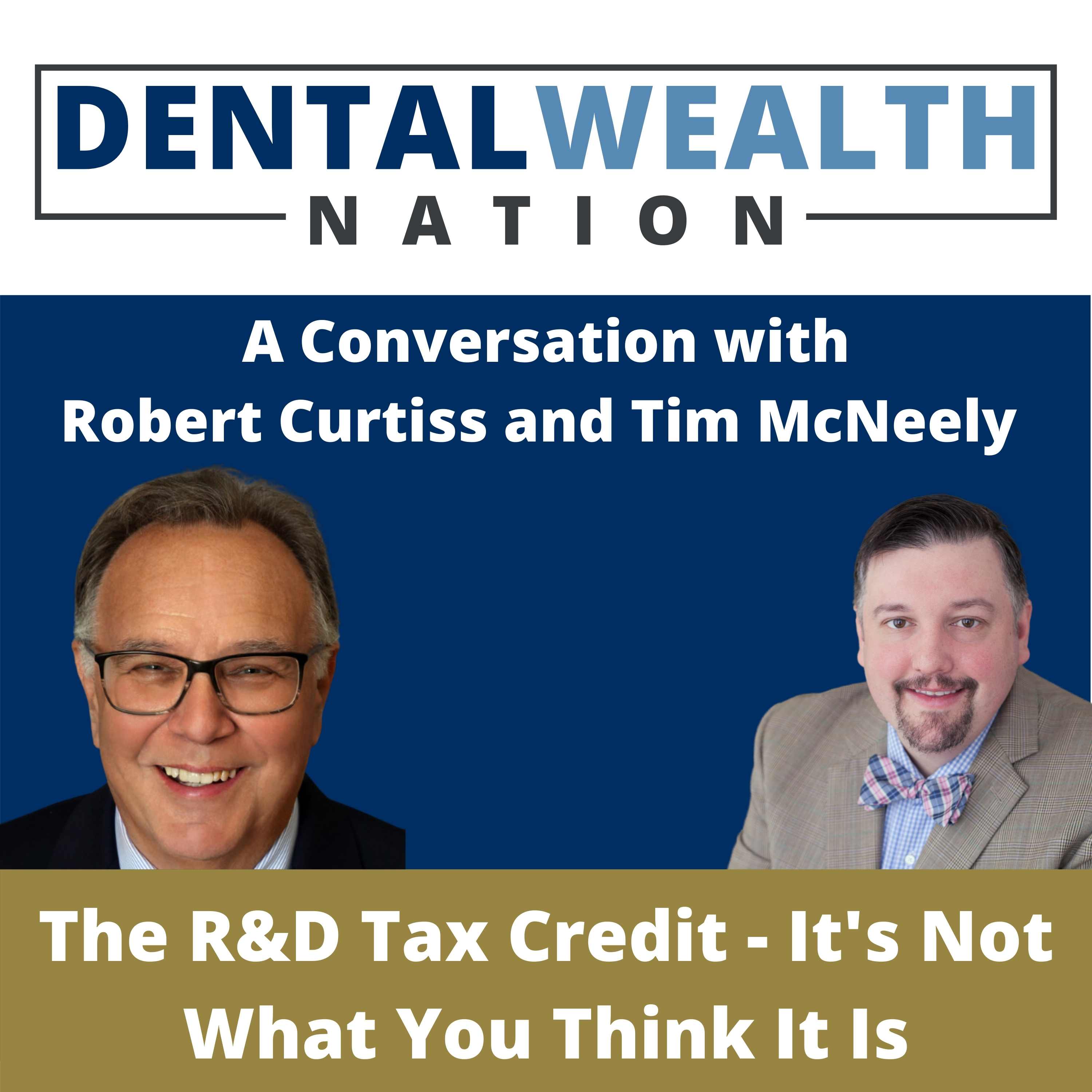 The Dental Wealth Nation Show with Tim McNeely