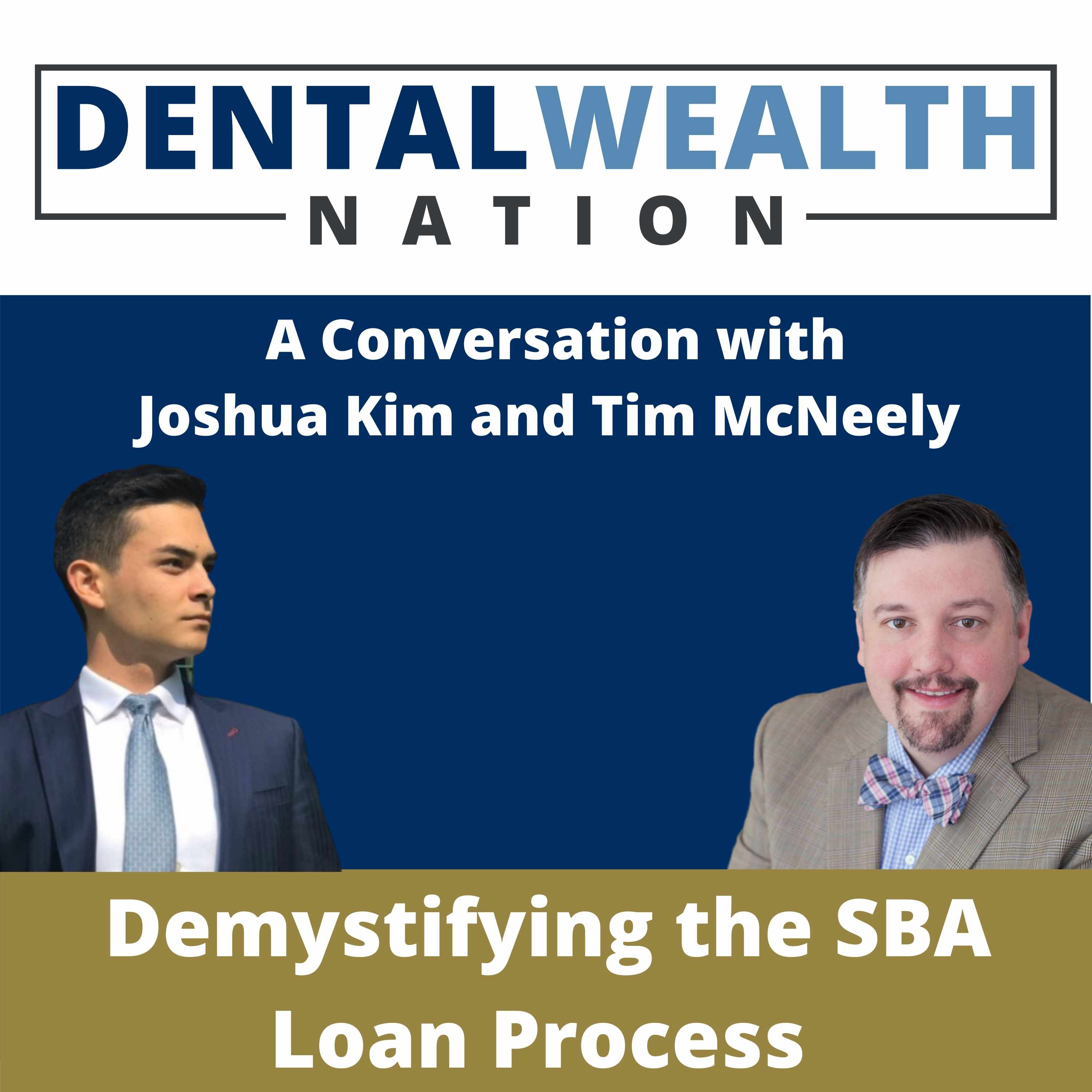 The Dental Wealth Nation Show with Tim McNeely
