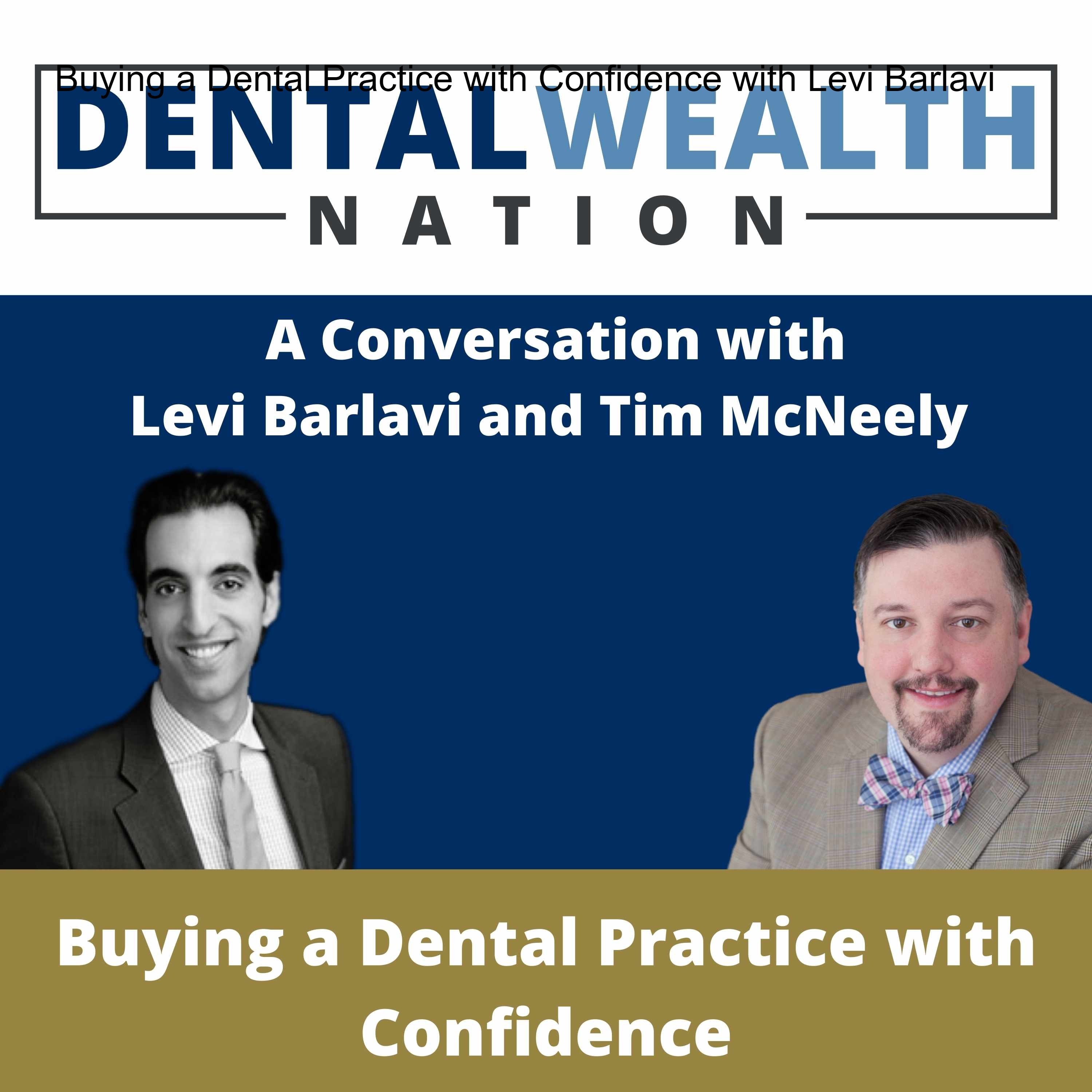 The Dental Wealth Nation Show with Tim McNeely