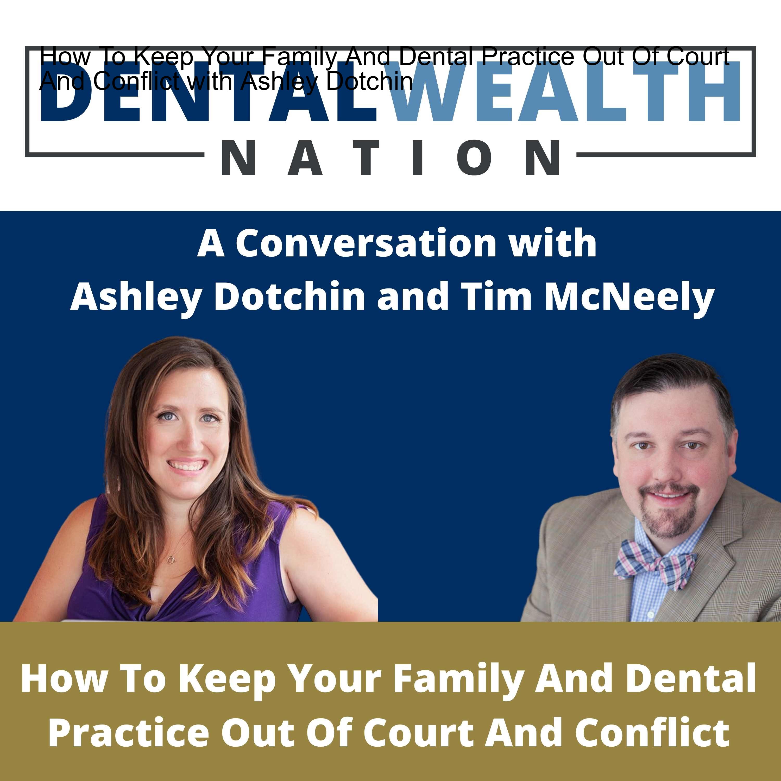 The Dental Wealth Nation Show with Tim McNeely