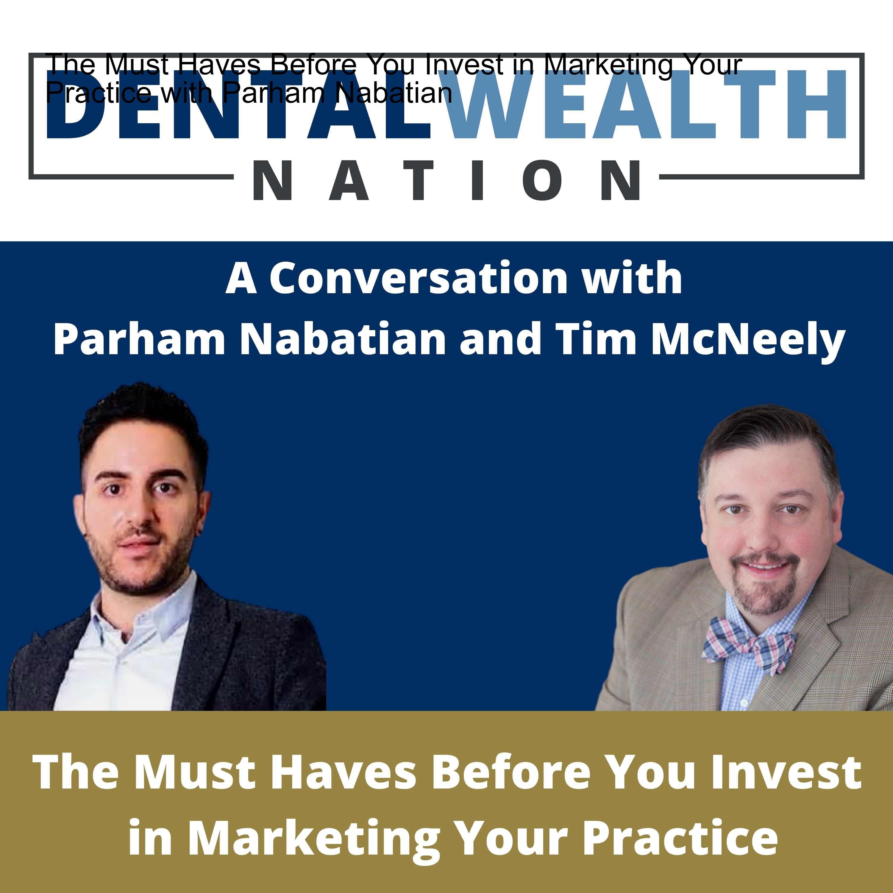 The Dental Wealth Nation Show with Tim McNeely