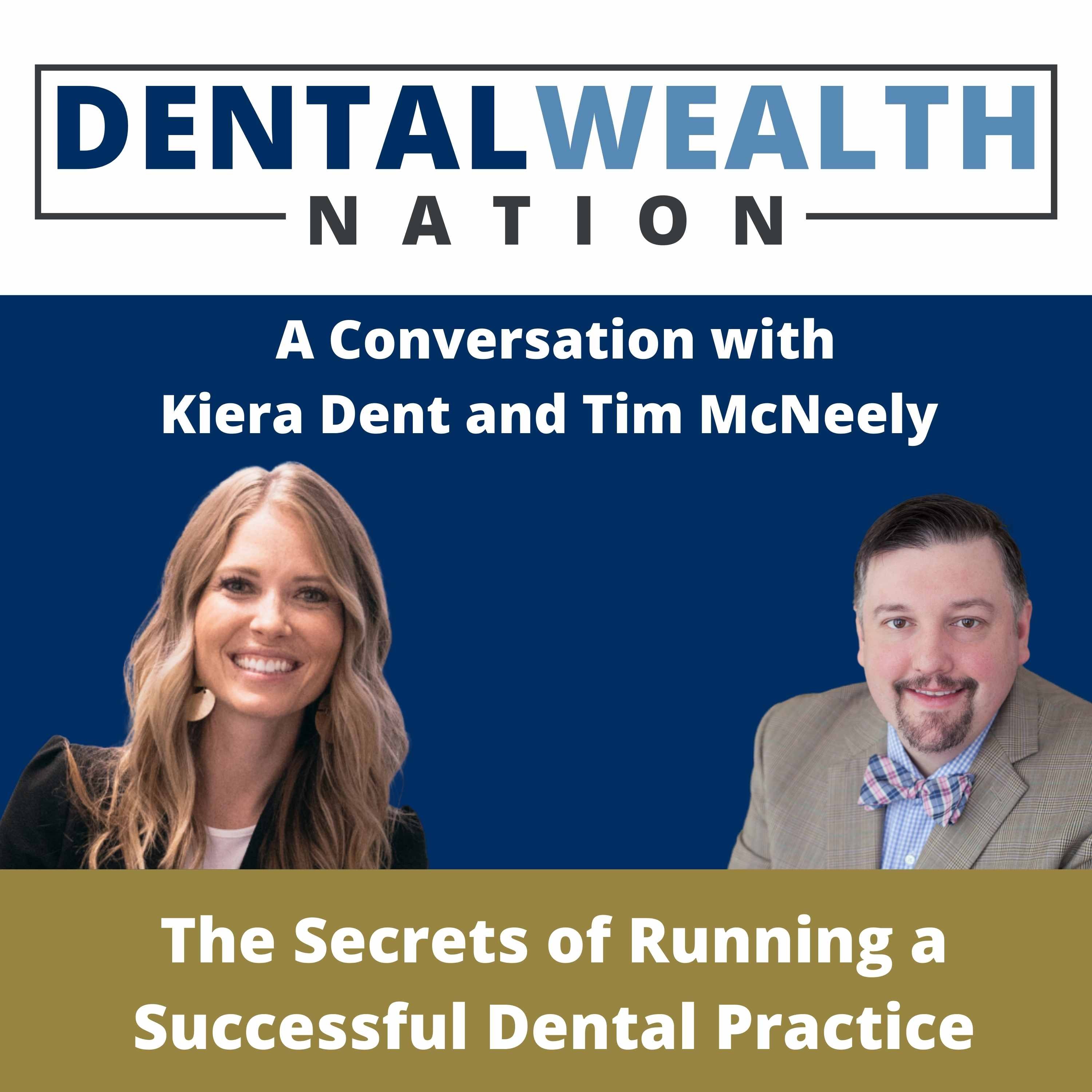 The Dental Wealth Nation Show with Tim McNeely