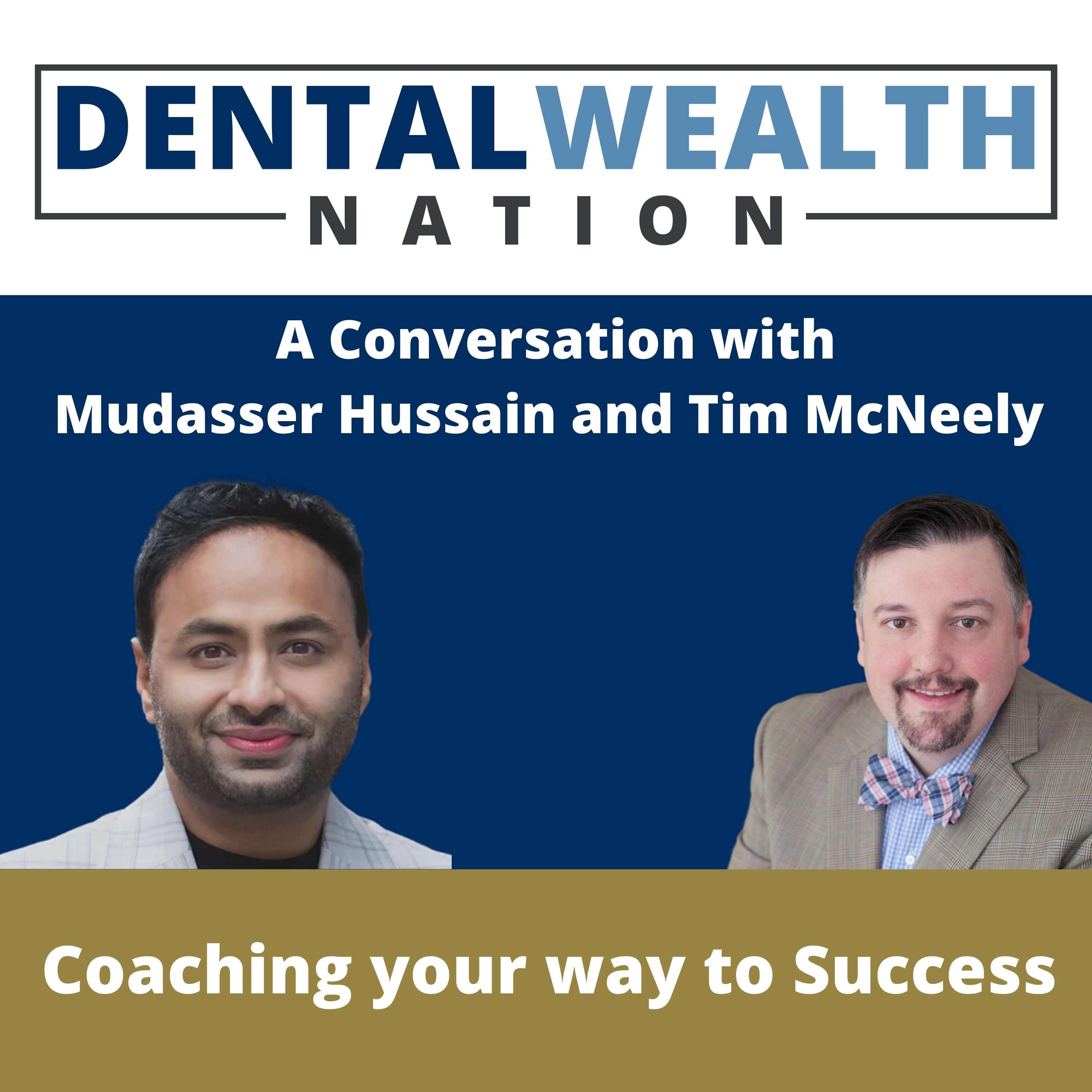 The Dental Wealth Nation Show with Tim McNeely