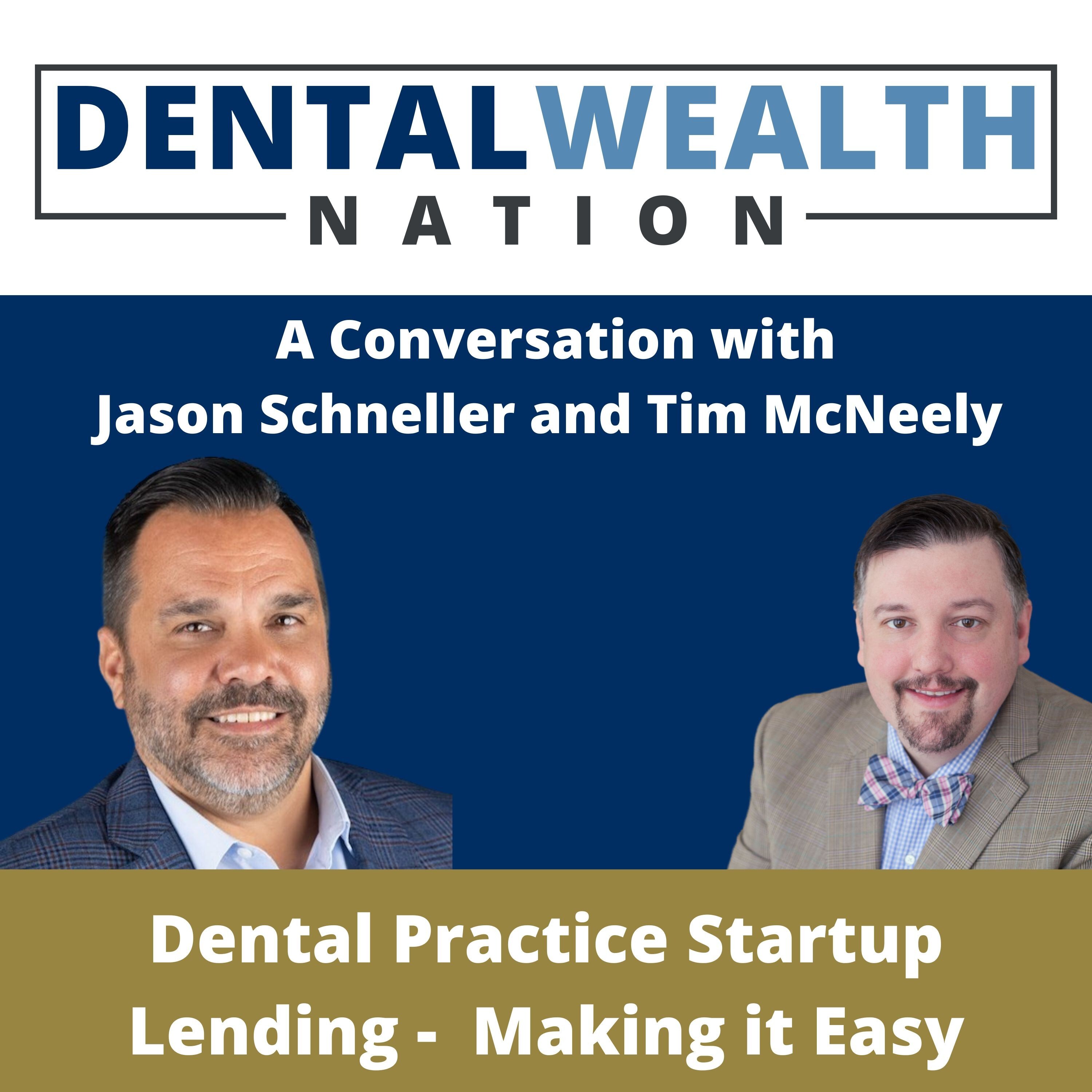 The Dental Wealth Nation Show with Tim McNeely