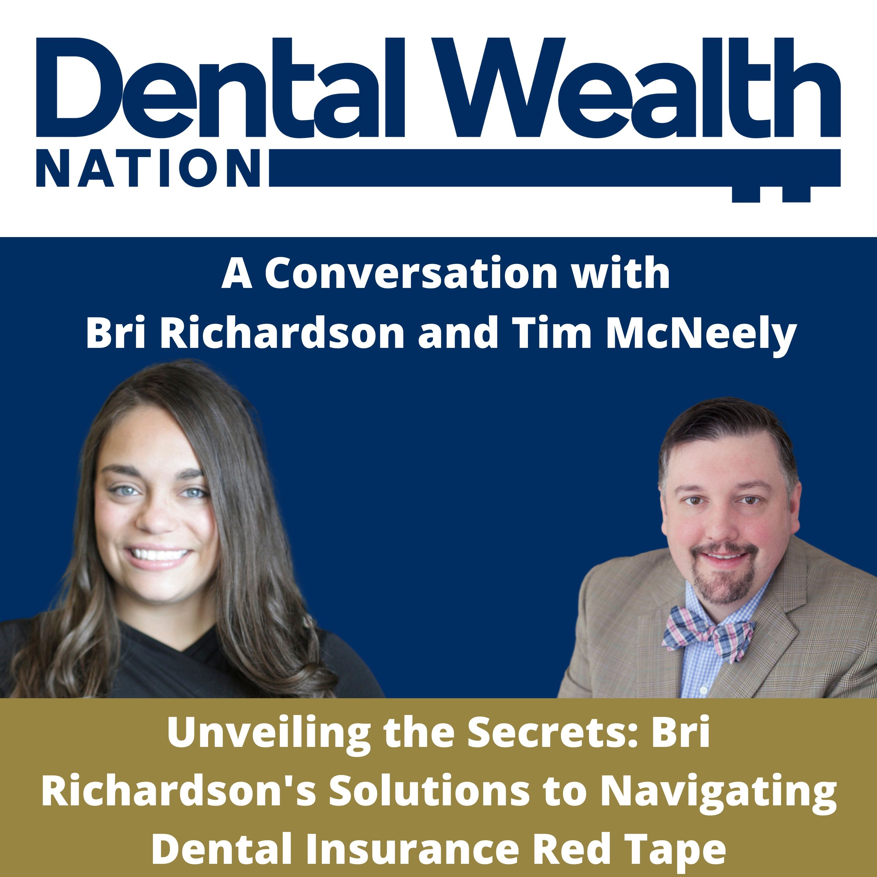 The Dental Wealth Nation Show with Tim McNeely