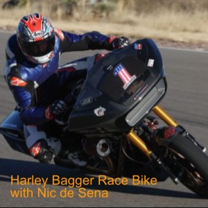 Harley Bagger Race Bike with Nic de Sena