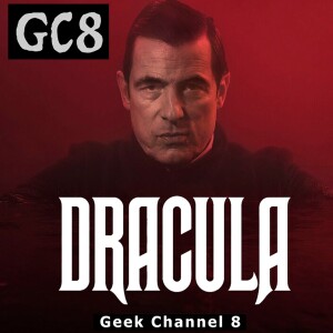 Geek Channel 8 - Netflix Dracula episode 1 Rules of the Beast