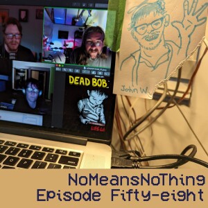 Ep 58 - Dead Bob John W.