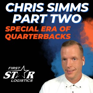 Chris Simms Part 2 | Special Era Of Quarterbacks & Next In Line