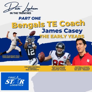 Part One: Cincinnati Bengals Tight End Coach James Casey The Early Years