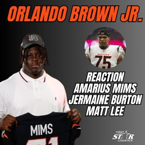 Amarius Mims, Matt Lee, Jermaine Burton: Orlando Brown Jr.'s Reaction