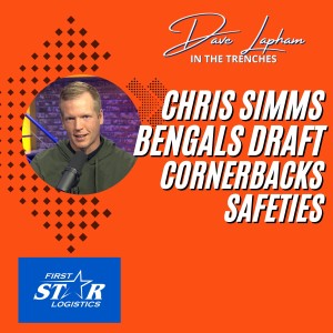 Chris Simms | Cincinnati Bengals Draft Cornerbacks and Safeties