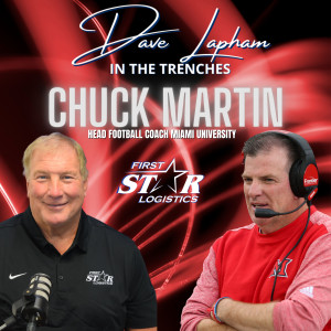 Chuck Martin In The Trenches with Dave Lapham