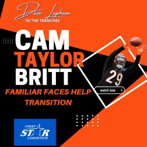 Cam Taylor Britt | Familiar Faces Helping In Transition to Cincinnati Bengals
