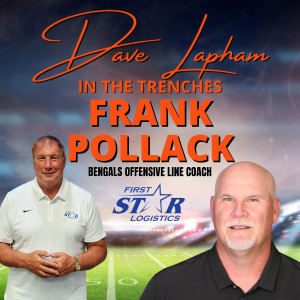 Frank Pollack In The Trenches with Dave Lapham