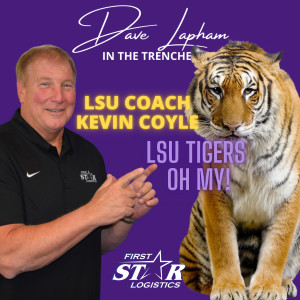 LSU Coach Kevin Coyle In The Trenches with Dave Lapham