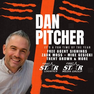 Dan Pitcher | It's A Fun Time Of The Year - Talks New Bengals Moss - Gesicki - Brown and More