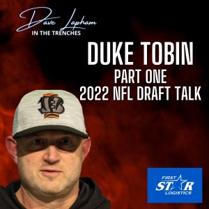 Duke Tobin - Part One Cincinnati Bengals Getting Ready for NFL Draft