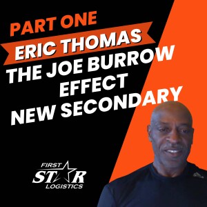 PART ONE: Former Bengals Cornerback Eric Thomas: The Joe Burrow Effect and New Secondary