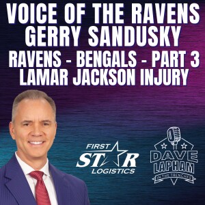 Voice Of The Baltimore Ravens Gerry Sandusky - Ravens vs. Bengals Part 3 - Lamar Jackson Injury