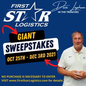 First Star Logistics Dave Lapham In The Trenches Sweepstakes