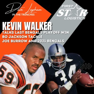 Kevin Walker Talks Last Bengals Playoff Win - Bo Jackson Tackle - Joe Burrow 2021 Cincinnati Bengals