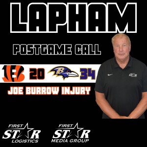 Dave Lapham Postgame Call | Joe Burrow’s Injury - Bengals Fall To Ravens
