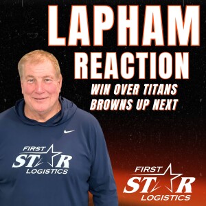 Dave Lapham Reaction To Win Over Tennessee Titans - Cleveland Browns Next