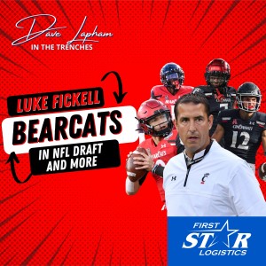 Luke Fickell Talks Bearcats In 2022 NFL Draft and Spring Football with Dave Lapham In The Trenches