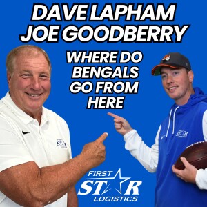 Special - Dave Lapham & Joe Goodberry Livestream Replay - Where Do Bengals Go From Here?