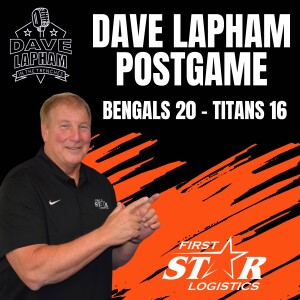 Dave Lapham Postgame Thoughts | Cincinnati Bengals Down Tennessee Titans