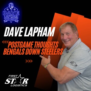 Dave Lapham Postgame Thoughts | Cincinnati Bengals Down Steelers