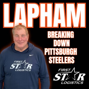 Dave Lapham: Breaking Down The Pittsburgh Steelers