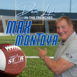 Max Montoya In The Trenches with Dave Lapham