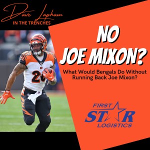 No Joe Mixon? What Would Bengals Do Without Running Back Joe Mixon?