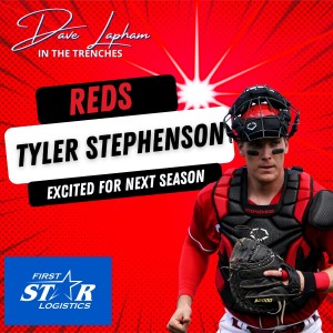 Reds Catcher Tyler Stephenson Excited About Next Season
